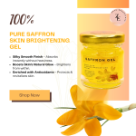 100% PURE SAFFRON SKIN BRIGHTENING GEL